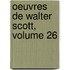 Oeuvres De Walter Scott, Volume 26