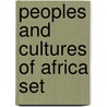 Peoples and Cultures of Africa Set door Edited by Peter Mitchell