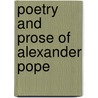 Poetry and Prose of Alexander Pope door Alexander Pope