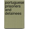 Portuguese Prisoners and Detainees door Not Available