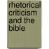 Rhetorical Criticism and the Bible