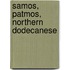 Samos, Patmos, Northern Dodecanese