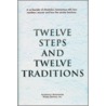 Twelve Steps and Twelve Traditions door Alcoholics Anonymous World Services
