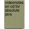 Videonotes On Cd For Absolute Java door Kenrick Mock