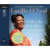 Walk Like You Have Somewhere to Go door Thomas Nelson Publishers