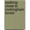 Walking Close To Rockingham Forest by Clive Brown