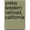 Yreka Western Railroad, California door Tim Stricker