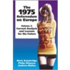 1975 Referendum on Europe, Volume 2 door Philip Whyman