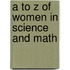 A To Z Of Women In Science And Math