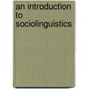 An Introduction To Sociolinguistics door Sharon K. Deckert