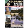 Colorado Trails, Front Range Region by Peter G. Massey