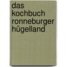 Das Kochbuch Ronneburger Hügelland by Reiner Erdt
