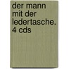 Der Mann Mit Der Ledertasche. 4 Cds by Charles Bukowski