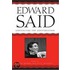 Edward Said Edward Said Edward Said