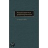 Ethnohistorical Dictionary of China door Professor James S. Olson