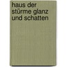 Haus der Stürme Glanz und Schatten by Susanna Kearsley