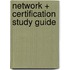 Network + Certification Study Guide