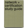 Network + Certification Study Guide door Kenneth Reed