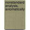Nonstandard Analysis, Axiomatically door Vladimir Kanovei