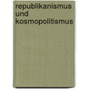 Republikanismus und Kosmopolitismus door Philipp Hölzing