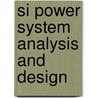 Si Power System Analysis And Design by Mulukutla S. Sarma