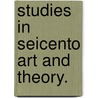 Studies In Seicento Art And Theory. door Denis. Mahon