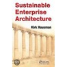 Sustainable Enterprise Architecture door Kirk Hausman