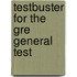 Testbuster For The Gre General Test