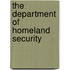 The Department of Homeland Security