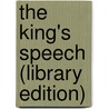 The King's Speech (Library Edition) by Peter Conradi