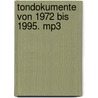 Tondokumente Von 1972 Bis 1995. Mp3 door Heiner Müller