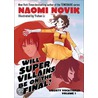 Will Supervillains Be on the Final? by Naomi Novik.