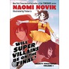 Will Supervillains Be on the Final? door Naomi Novik.