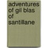 Adventures of Gil Blas of Santillane