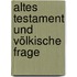 Altes Testament und völkische Frage