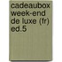 Cadeaubox Week-end De Luxe (fr) Ed.5