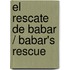 El rescate de Babar / Babar's Rescue