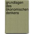 Grundlagen des ökonomischen Denkens