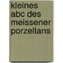 Kleines Abc Des Meissener Porzellans