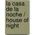 La casa de la noche / House of Night