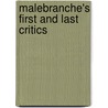 Malebranche's First and Last Critics door Richard A. Watson