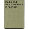 Media and Communications in Haringey door Not Available