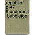 Republic P-47 Thunderbolt  Bubbletop