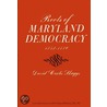 Roots Of Maryland Democracy, 1753-76 door David Curtis Skaggs