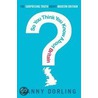 So You Think You Know About Britain? door Danny Dorling