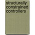 Structurally Constrained Controllers