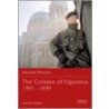The Collapse of Yugoslavia 1991-1999 door Alastair Finlan
