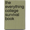 The Everything College Survival Book door Susan Fitzgerald