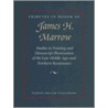 Tributes in Honor of James H. Marrow by Jeffrey F. Hamburger