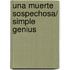 Una muerte sospechosa/ Simple Genius